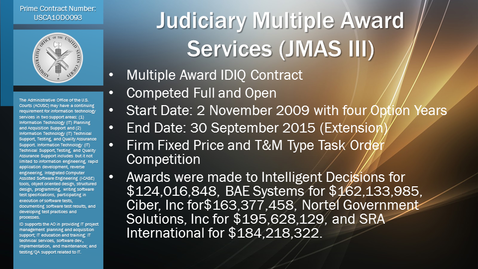 Judiciary Multiple Award Services (JMAS III)