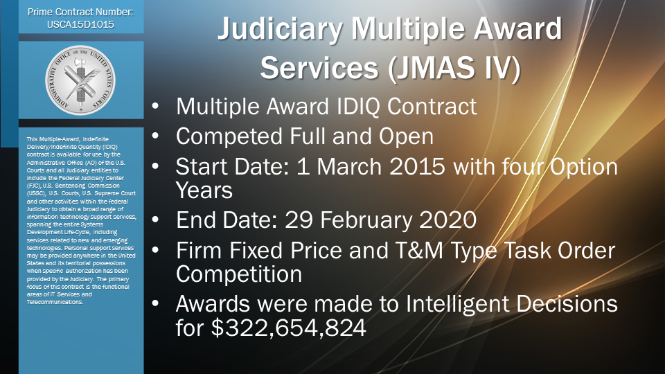 Judiciary Multiple Award Services (JMAS IV)