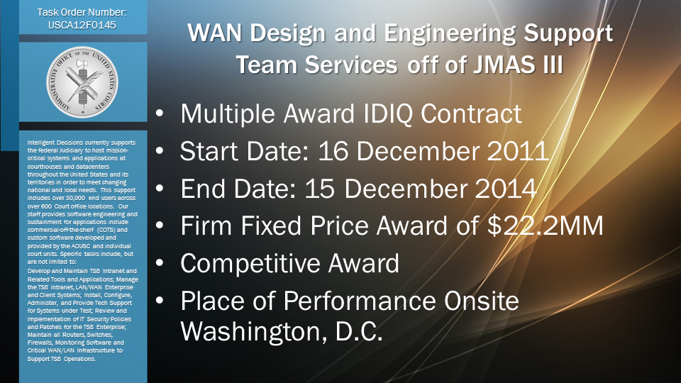 WAN Design and Engineering Support Team Services off of JMAS III